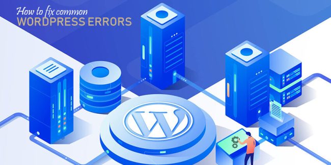 most-common-wordpress-errors-and-how-to-fix-them most-common-wordpress-errors-and-how-to-fix-them